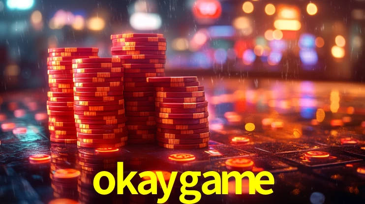 Explore as vantagens do okaygame: serviço profissional e confiabilidade